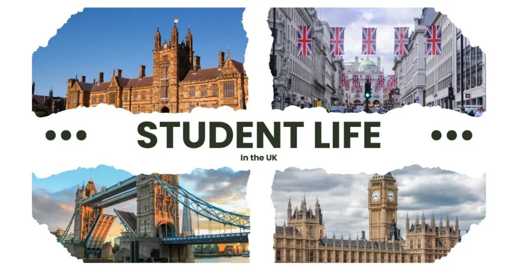 Student Life in the UK